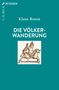 Klaus Rosen: Die Völkerwanderung, Buch