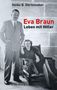 Heike B. Görtemaker: Eva Braun, Buch