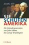 Joseph J. Ellis: Sie schufen Amerika, Buch