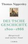 Thomas Nipperdey: Deutsche Geschichte 1800-1866, Buch
