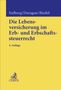 Eulberg/Daragan/Riedel, Die Lebensversicherung in Erb- und Erbschaftsteuerrecht, 4. Auflage, gelbes Cover mit blauem Text., Buch