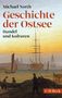 Michael North: Geschichte der Ostsee, Buch