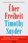 Timothy Snyder: Über Freiheit, Buch