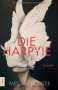Megan Hunter: Die Harpyie, Buch