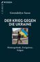 Gwendolyn Sasse: Der Krieg gegen die Ukraine, Buch