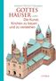 Johann Hinrich Claussen: Gottes Häuser, Buch, Buch