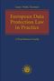 Philip Laue: European Data Protection Law in Practice, Buch