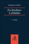 Katharina Schober: Zivilrichter-Leitfaden, Buch