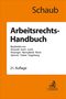 Günter Schaub: Arbeitsrechts-Handbuch, Buch