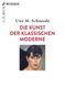 Uwe M. Schneede: Die Kunst der Klassischen Moderne, Buch, Buch
