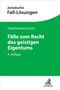 Ansgar Ohly: Fälle zum Recht des geistigen Eigentums, Buch, Buch