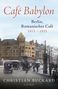 Christian Buckard: Café Babylon, Buch