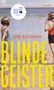 Lina Schwenk: Blinde Geister, Buch