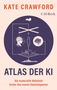 Kate Crawford: Atlas der KI, Buch