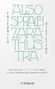 Friedrich Nietzsche: Also sprach Zarathustra, Buch