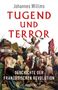 „Johannes Willms: TUGEND UND TERROR. GESCHICHTE DER FRANZÖSISCHEN REVOLUTION.“ Menschen in kämpferischer Szene.