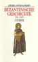 Text: "Georg Ostrogorsky, Byzantinische Geschichte 324 - 1453, C. H. Beck." Illustration eines byzantinischen Kaisers mit Krone und Gewand., Buch
