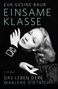 „EVA GESINE BAUR EINSAME KLASSE DAS LEBEN DER MARLENE DIETRICH“ steht über einem Porträt einer eleganten Frau., Buch