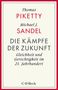 Buchtitel: "Die Kämpfe der Zukunft". Autoren: Thomas Piketty, Michael J. Sandel. Thema: Gleichheit und Gerechtigkeit., Buch