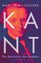 Text: "Marcus Willaschek, KANT, Die Revolution des Denkens, C.H. Beck." Illustration: Kant in rot-orange Farben.