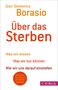 „Gian Domenico Borasio – Über das Sterben: Was wir wissen, tun können, einstellen.“ Rotes C.H. Beck Logo., Buch
