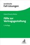 Text: "Juristische Fall-Lösungen", "Fälle zur Vertragsgestaltung", "Eckert/Everts/Wicke", "5. Auflage", C.H. Beck-Logo., Buch