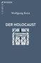 Titel: "Der Holocaust", Autor: Wolfgang Benz. "Arbeit macht frei" über einem Tor. Schlichtes Design in Blau., Buch