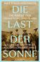 MATTHIAS HÄUSSLER  
DIE KRIEGE DER OVAHERERO UND NAMA  
LAST DER SONNE  
GEGEN DIE DEUTSCHE KOLONIALHERRSCHAFT  
C.H. BECK  
Altes Foto von vier Reitern., Buch