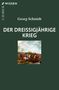 Text: Georg Schmidt, Der Dreißigjährige Krieg. Unten Gemälde mit Kriegerszene, Reiter in Bewegung in einer Landschaft., Buch