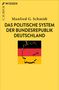 „Das politische System der Bundesrepublik Deutschland“ von Manfred G. Schmidt, gelber Hintergrund, Deutschlandkarte., Buch