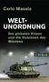 Carlo Masala, WELTUNORDNUNG: Die globalen Krisen und die Illusionen des Westens, C.H. Beck. Ein Panzer fährt im Nebel., Buch