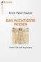 „C.H. Beck Wissen“ in orange, „Ernst Peter Fischer“, „Das Wichtigste Wissen“, „Vom Urknall bis heute“. Vitruvianischer Mensch., Buch