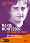 Maria Montessori - die Unantastbare?, 1 Buch und 1 Diverse