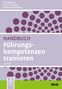 Uwe Reineck: Handbuch Führungskompetenzen trainieren, Buch