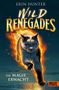 ERIN HUNTER, WILD RENEGADES, DIE MAGIE ERWACHT. Eine Katze läuft, umgeben von Flammen, mit entschlossenem Blick., Buch
