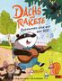 Jörg Isermeyer: Dachs und Rakete - Zusammen sind wir der Hit!, Buch