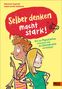 Buchtitel: "Selber denken macht stark!" Zwei Kinder mit freudigem Ausdruck zeigen Neugier und Selbstvertrauen.
