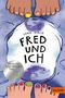 Lena Hach: Fred und ich, Buch