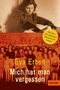 Eva Erben: Mich hat man vergessen, Buch, Buch