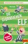 Titel: "Die glorreichen Elf". Oben: "Gemeinsam durch die ersten Lesejahre". Illustration von jubelnden Kindern in Sporttrikots., Buch