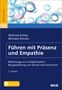 Wilfried Schley: Führen mit Präsenz und Empathie, Buch,Div.