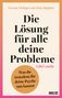 Verena Fiebiger: Die Lösung für alle deine Probleme: Gibt's nicht, Buch