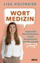 Lisa Holtmeier: Wortmedizin, Buch