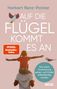 Herbert Renz-Polster: Auf die Flügel kommt es an, Buch