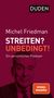 Michel Friedman: Streiten? Unbedingt!, Buch