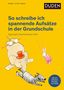 Ulrike Holzwarth-Raether: So schreibe ich spannende Aufsätze in der Grundschule, Buch