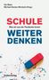 Michael Becker-Mrotzek: Schule weiter denken, Buch