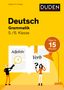 Anna Speiser: Deutsch in 15 Minuten - Grammatik 5./6. Klasse, Buch
