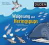 Mario Ludwig: Walgesang und Heringspups - Die wunderbare Welt der Tiersprache, Buch