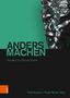 Andersmachen, Buch